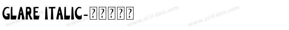 Glare Italic字体转换
